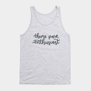 Theme Park Enthusiast - Celebrate your Love of Thrilling Roller Coasters, Carousels, and More Tank Top